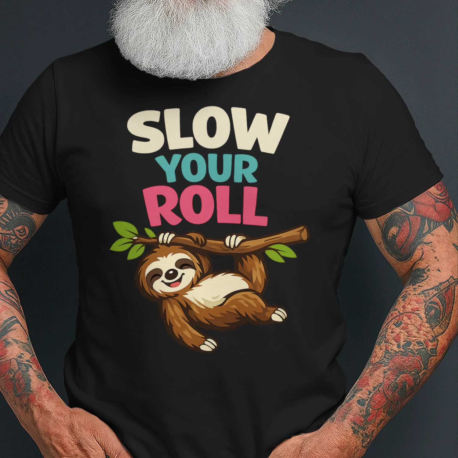 Slow Your Roll Funny Sloth