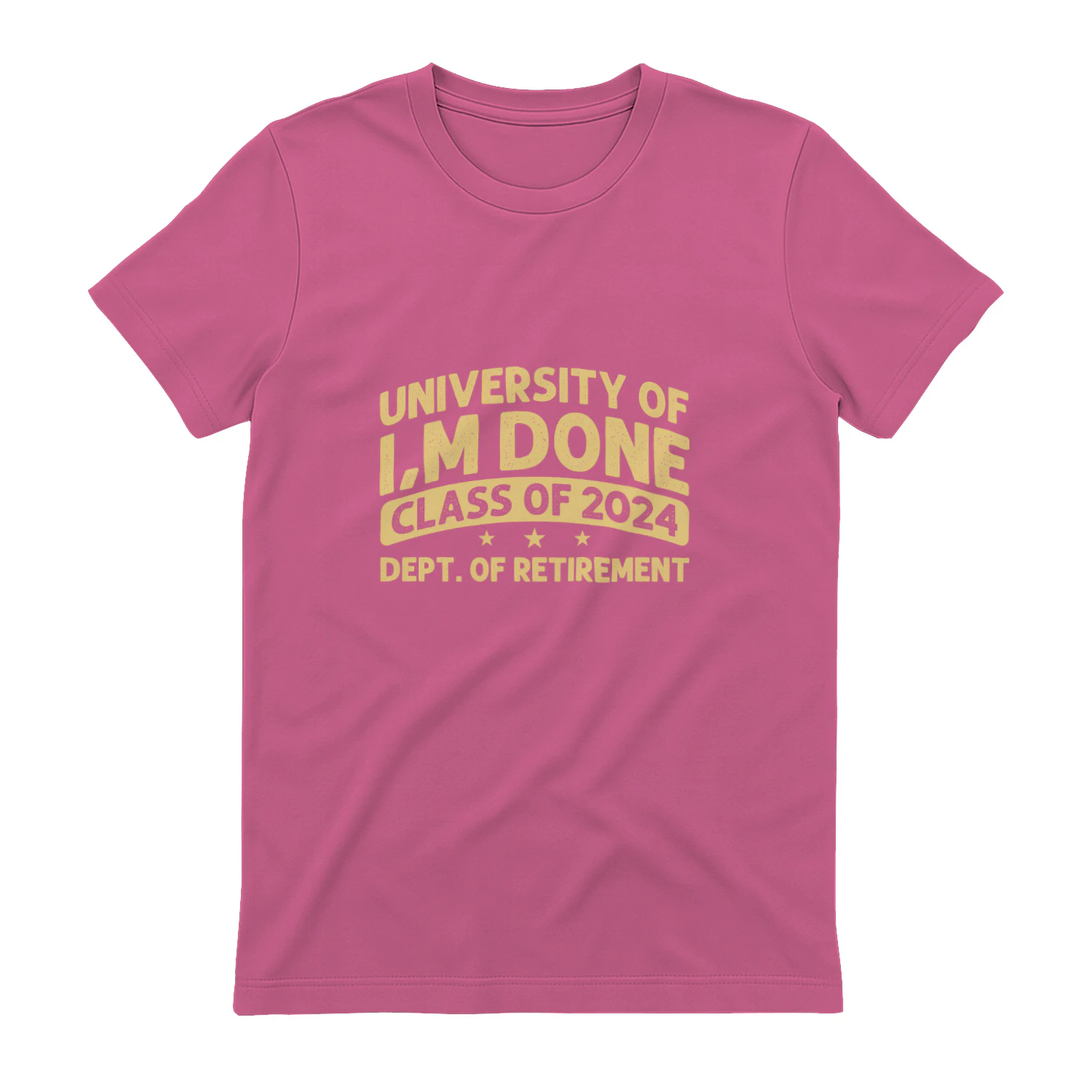 University of I'm Done Class of 2024 Retirement Funny T-Shirt