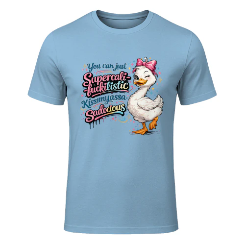 Supercali-Fuckilistic Funny Duck