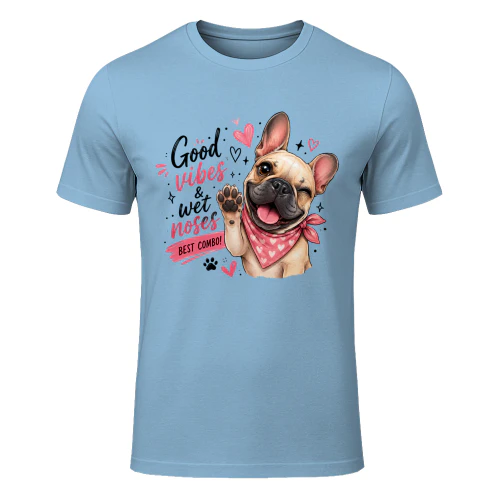 Good Vibes Wet Noses Frenchie