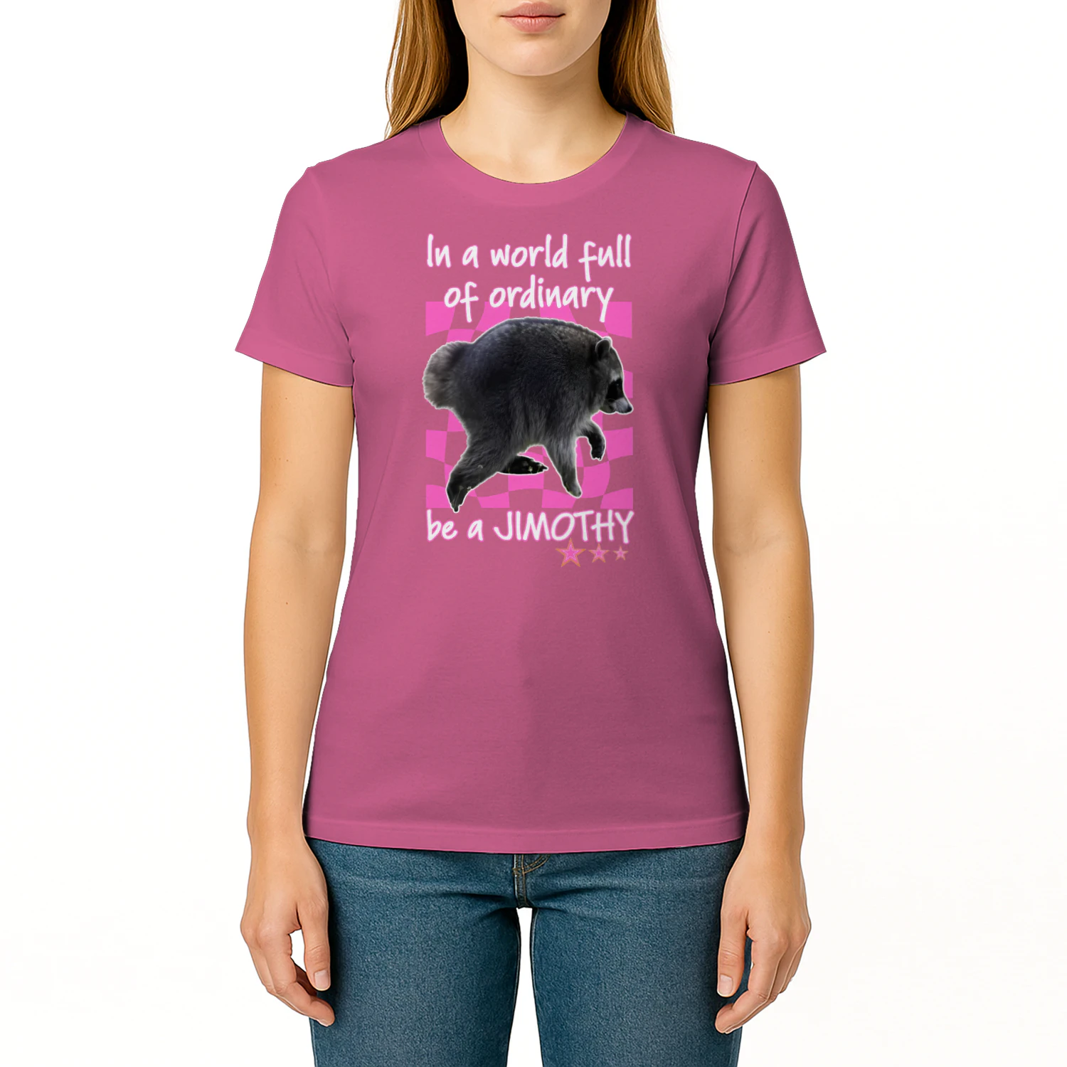 In A World Full Of Ordinary Be A Jimothy Raccoon Shirt