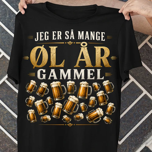 Jeg Er Så Mange Øl År Gammel - DK