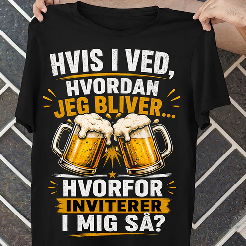 Hvis I Ved, Hvordan Jeg Bliver - DK
