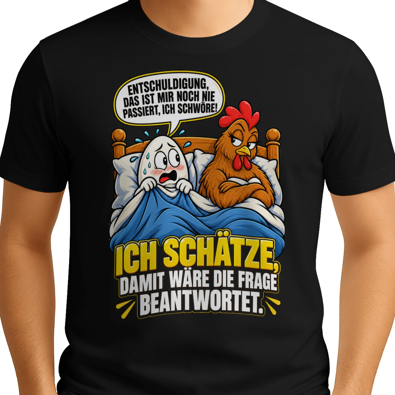 Ich schätze, damit wäre die Frage beantwortet – Lustiges Huhn-und-Ei T-Shirt