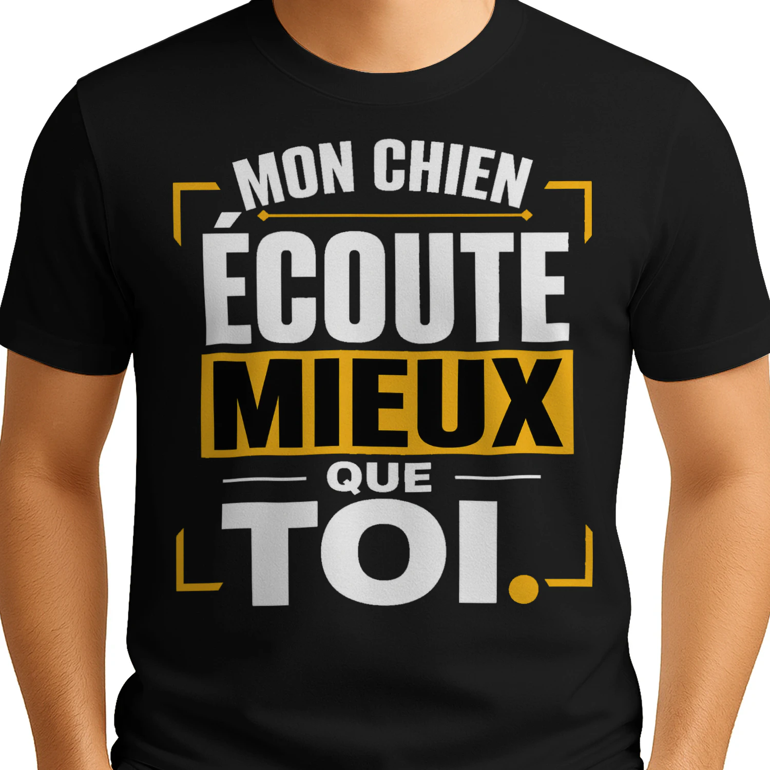 T-shirt « Mon chien écoute mieux que toi » – Humour chien
