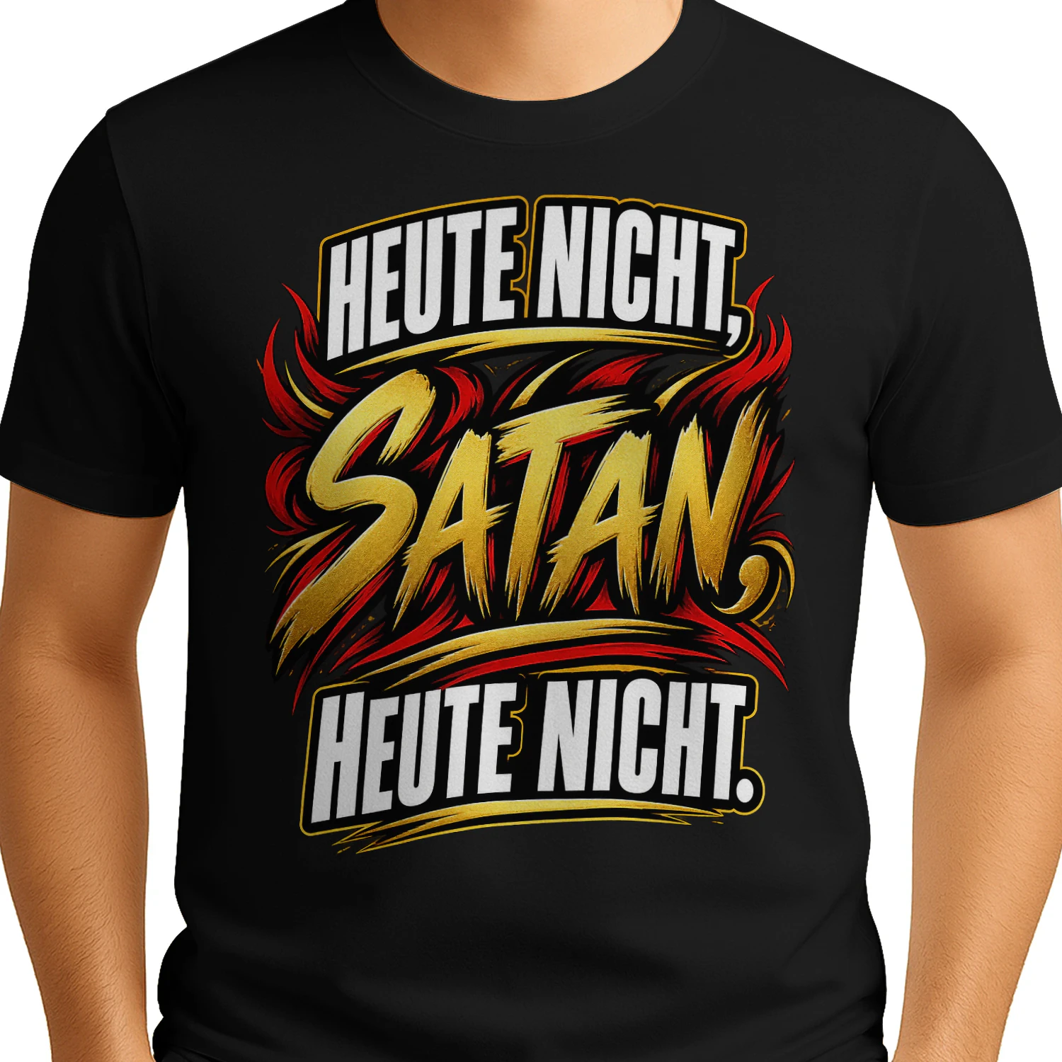 Heute nicht, Satan – Lustiges Statement T-Shirt