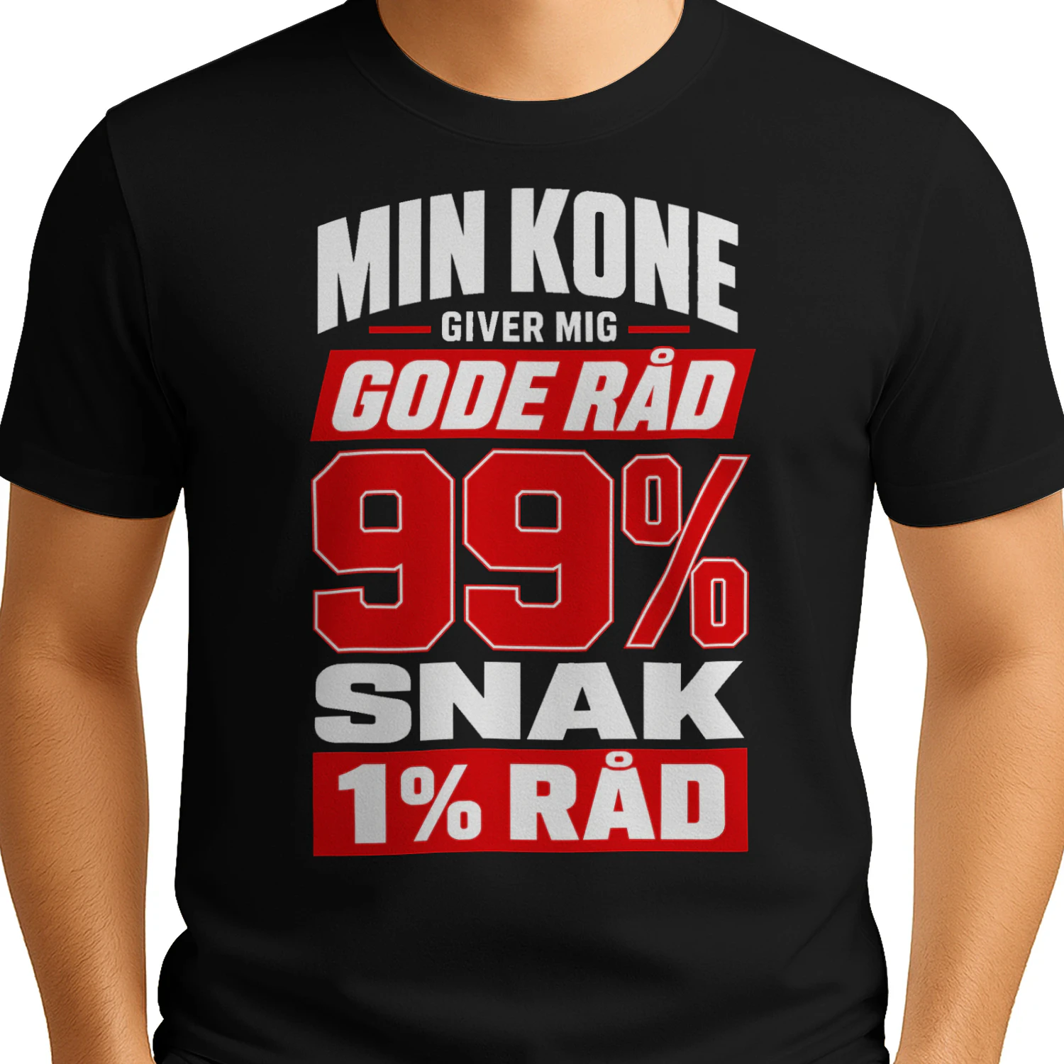 99 % snak, 1 % råd – T-shirt med ægteskabshumor