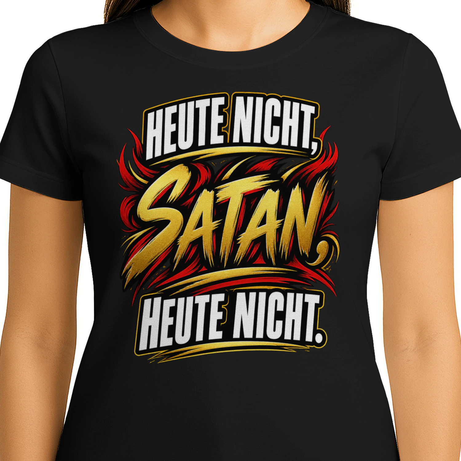 Heute nicht, Satan – Lustiges Statement T-Shirt