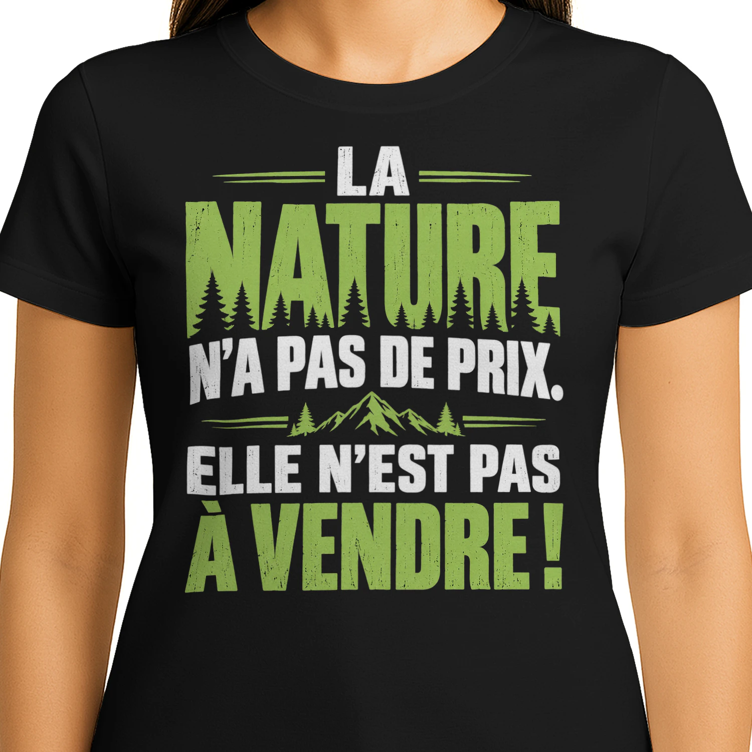T-shirt Nature – La Nature N'a Pas de Prix, Elle N'est Pas à Vendre !