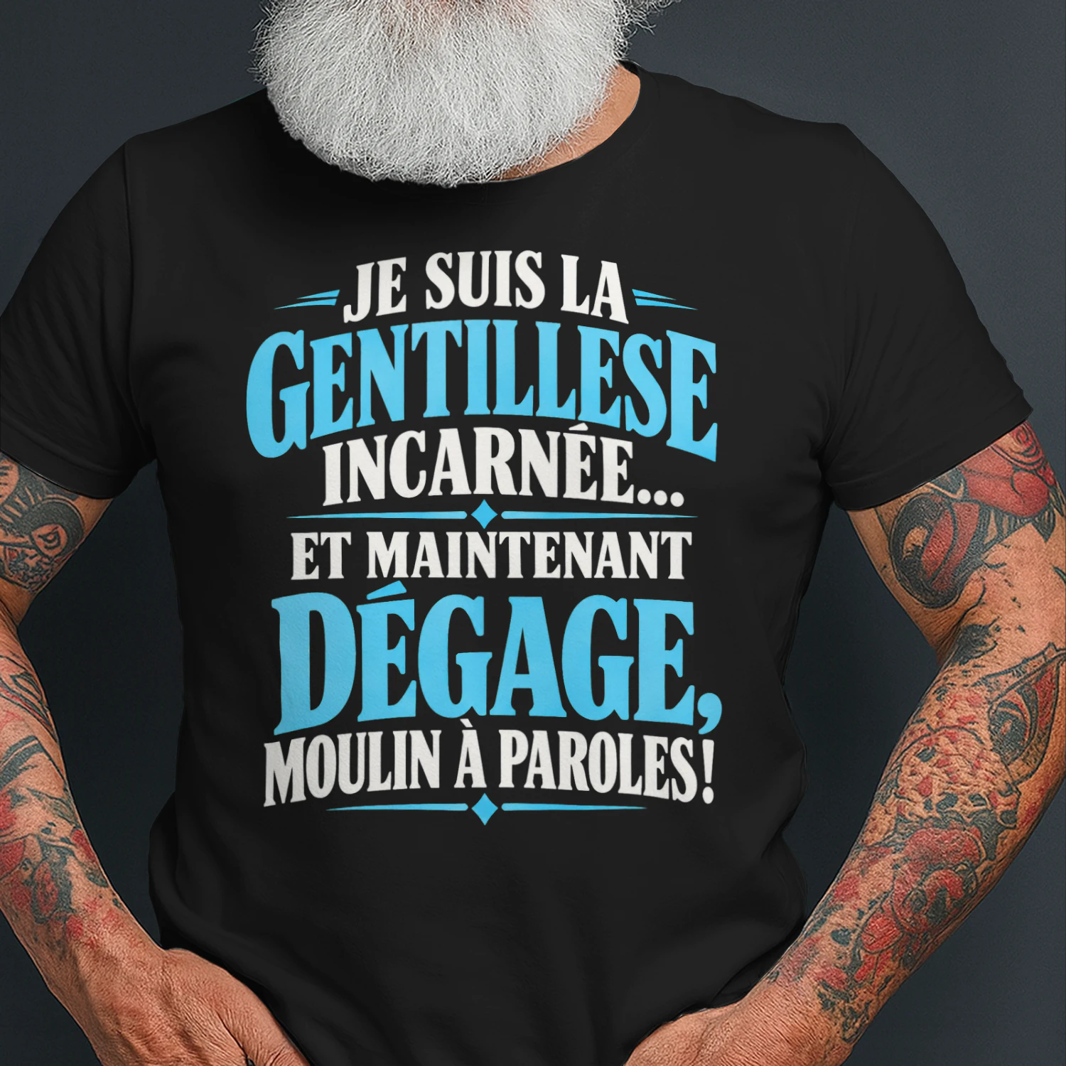 T-shirt Humour Sarcastique – Je Suis la Gentillesse Incarnée
