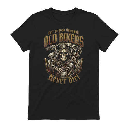 Motorcycle Old Bikers Never