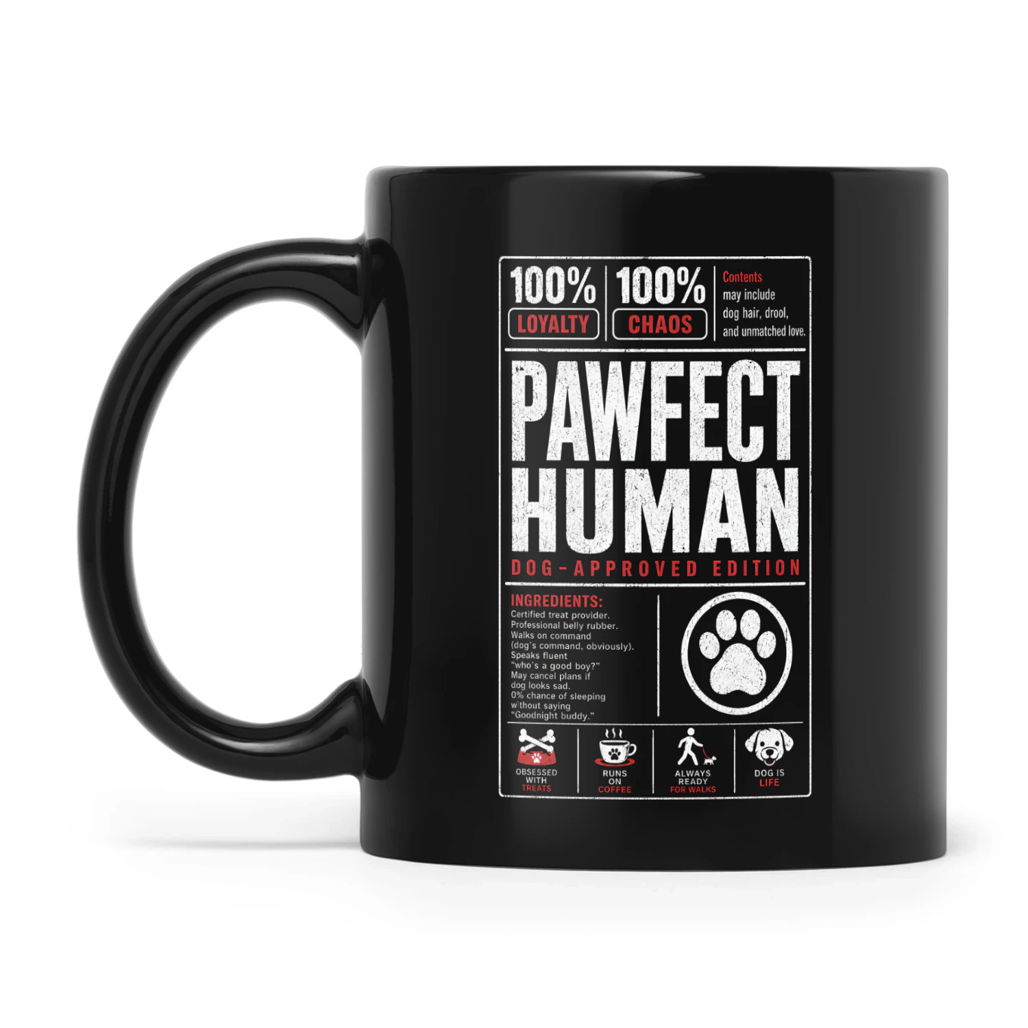PAWFECT HUMAN Dog-Approved Edition | Funny Dog Lover T-Shirt, Mug & Tumbler Design