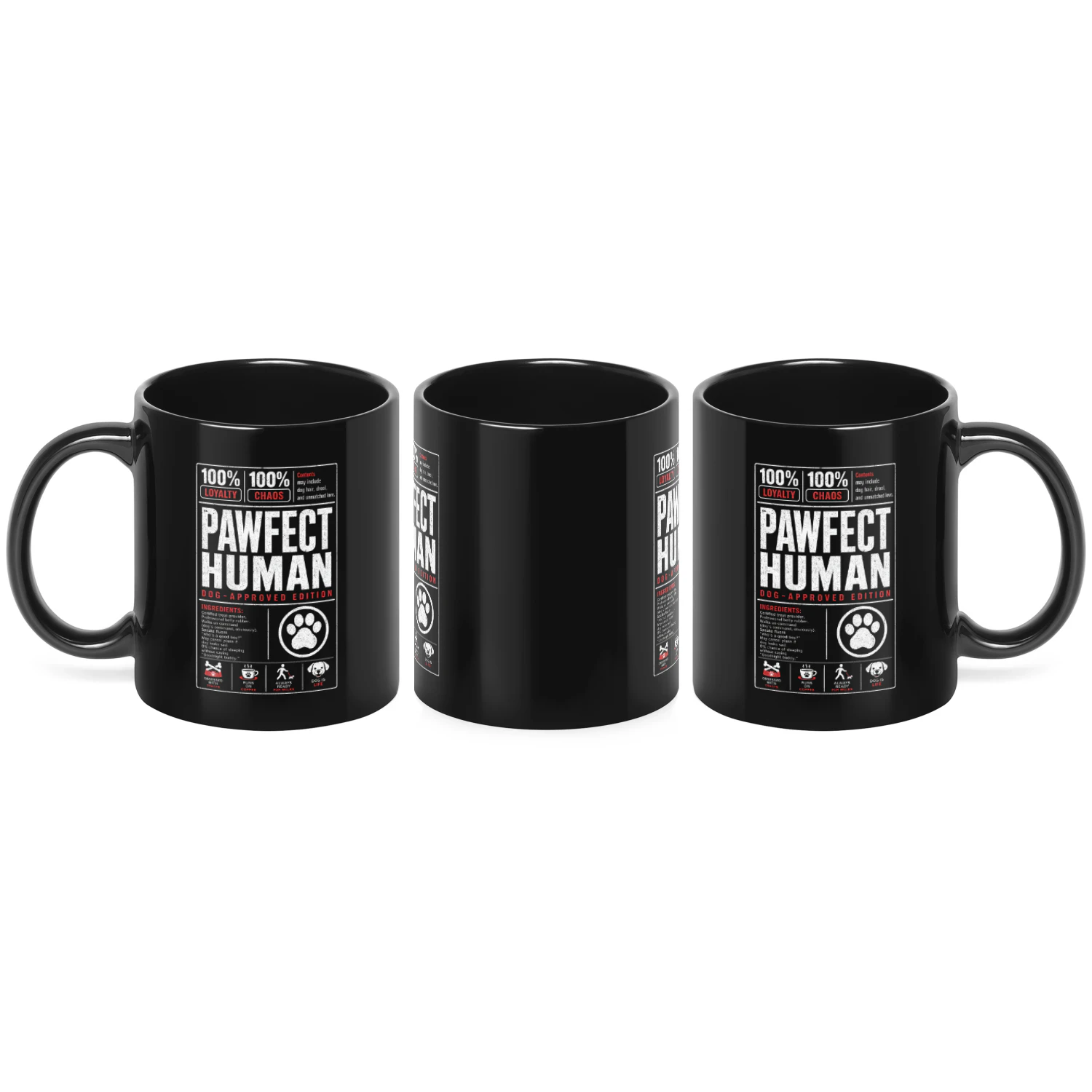 PAWFECT HUMAN Dog-Approved Edition | Funny Dog Lover T-Shirt, Mug & Tumbler Design