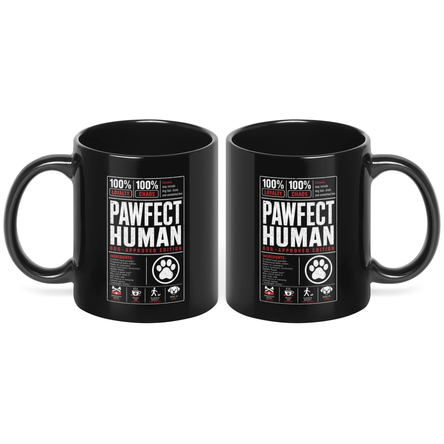 PAWFECT HUMAN Dog-Approved Edition | Funny Dog Lover T-Shirt, Mug & Tumbler Design