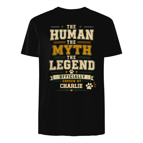 Personalized "The Human, The Myth, The Legend" Dog Owner T-Shirt