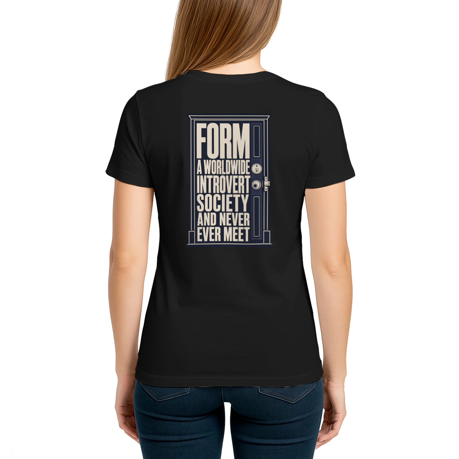 (Back) Introvert Relatable Humor - Form A Worldwide Introvert Society And Never Ever Meet - Introvert Gift Ideas, Relatable Humor Life, Relatable Humor Joke, Gift