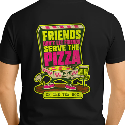 Disc Golf - Never Serve The Pizza - Golf Never Gift, Golf Never Humor, Golf Never Life, Golf Never Joke - Unisex T-shirt