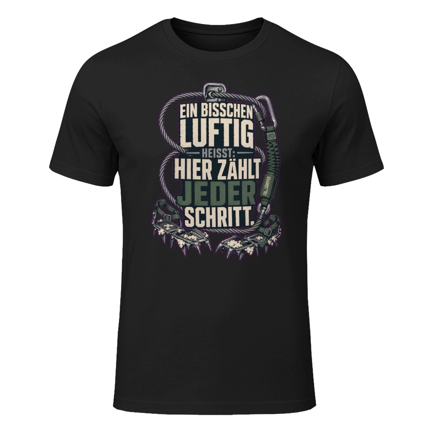 Ein bisschen luftig heißt: Hier zählt jeder Schritt. - Bergsteigen Spruch-Design