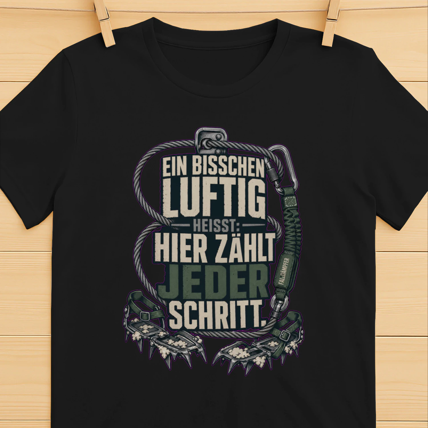 Ein bisschen luftig heißt: Hier zählt jeder Schritt. - Bergsteigen Spruch-Design