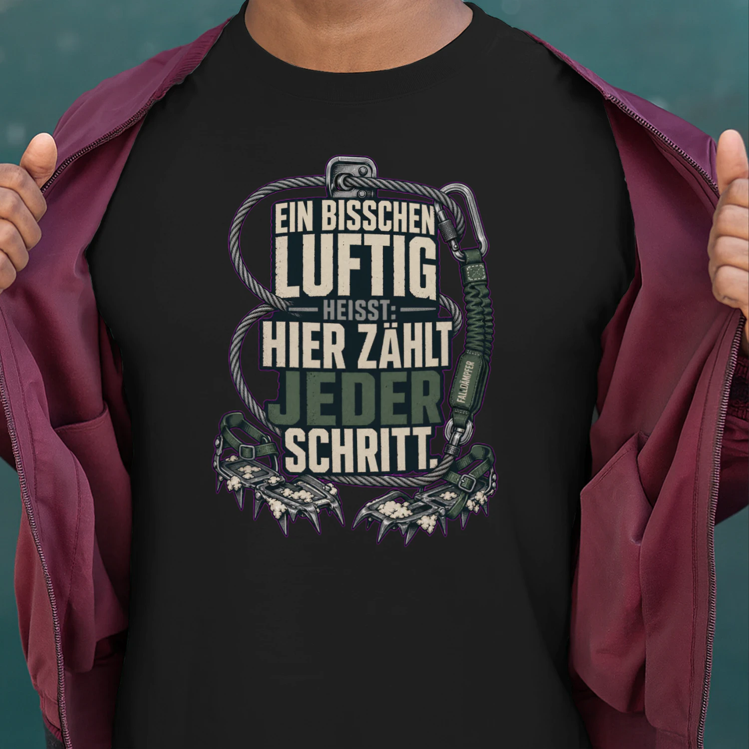 Ein bisschen luftig heißt: Hier zählt jeder Schritt. - Bergsteigen Spruch-Design