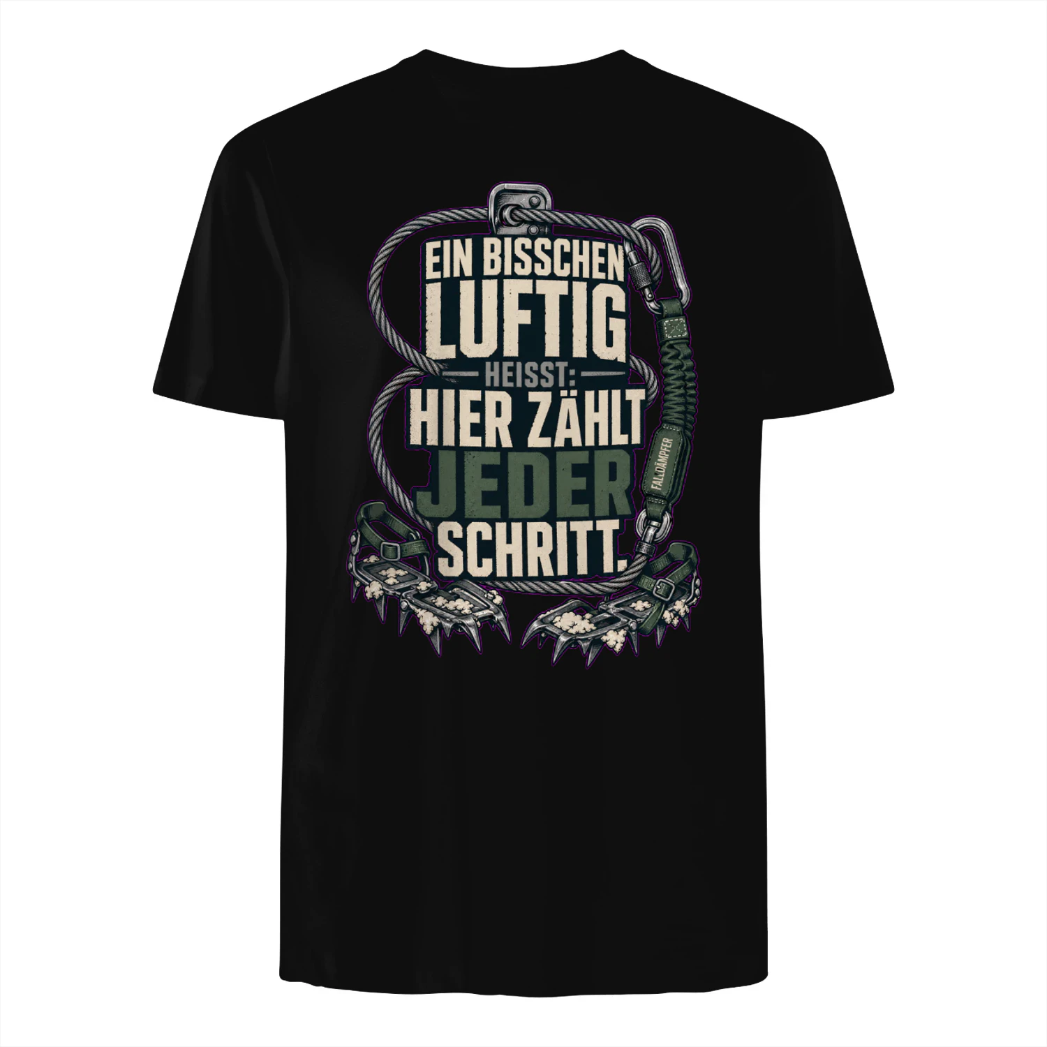 Ein bisschen luftig heißt: Hier zählt jeder Schritt. - Bergsteigen Spruch-Design