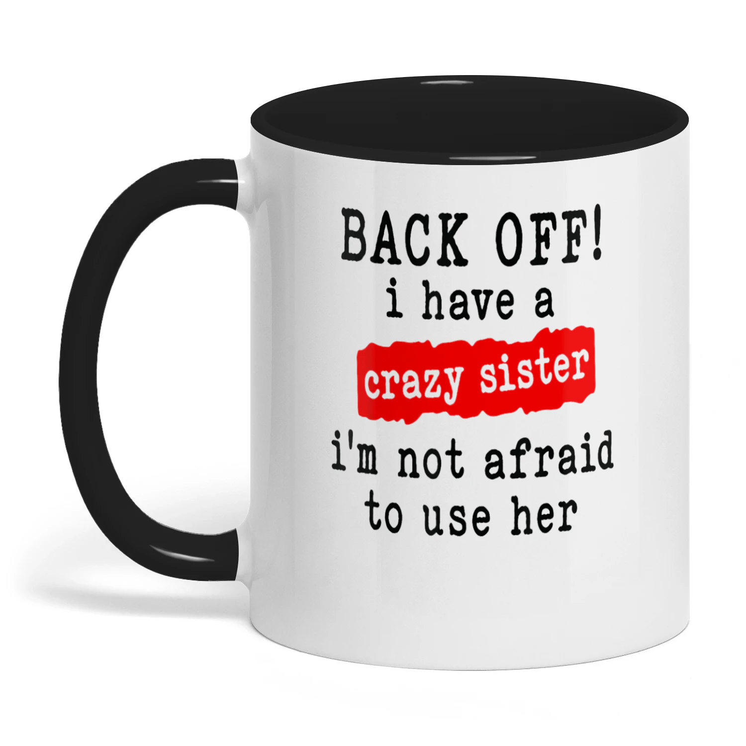 54 Back Off I Have A Crazy Sister Family