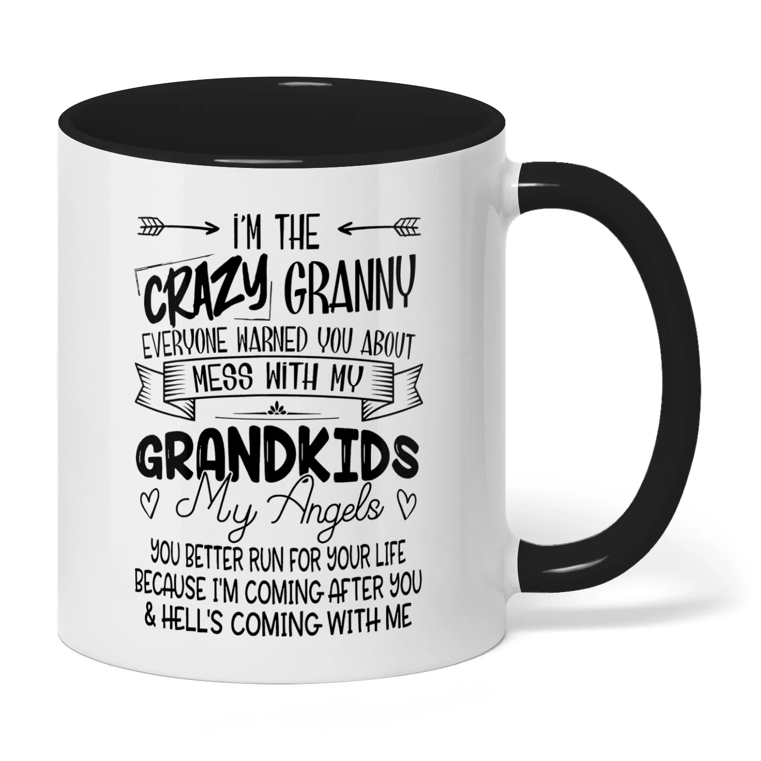 10 I'm The Crazy Granny Everyone Warned Family
