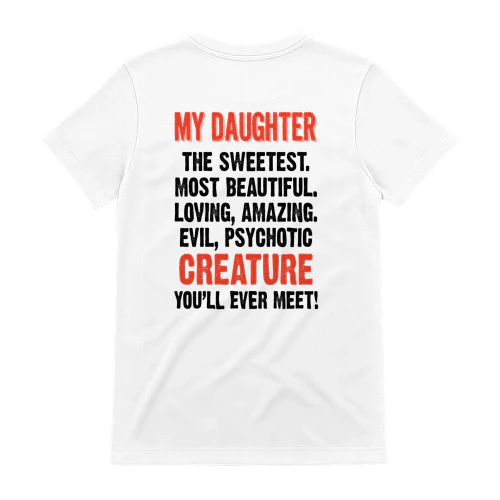 My Daughter The Sweetest Most Beautiful