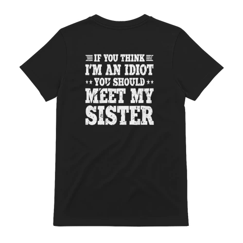 If You Think I'm An Idiot Sister Family