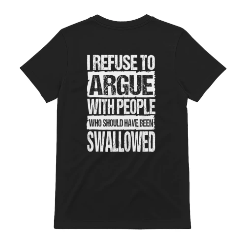 I Refuse To Argue With People Funny