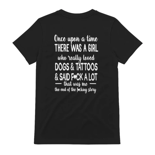 Once Upon A Time There Was A Girl Who Really Loved Dogs Funny