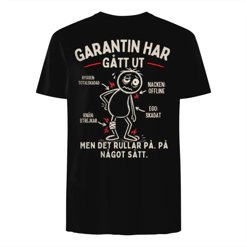 Garantin Har Gått Ut - T-shirt med Humor