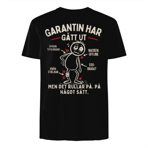 Garantin Har Gått Ut - T-shirt med Humor