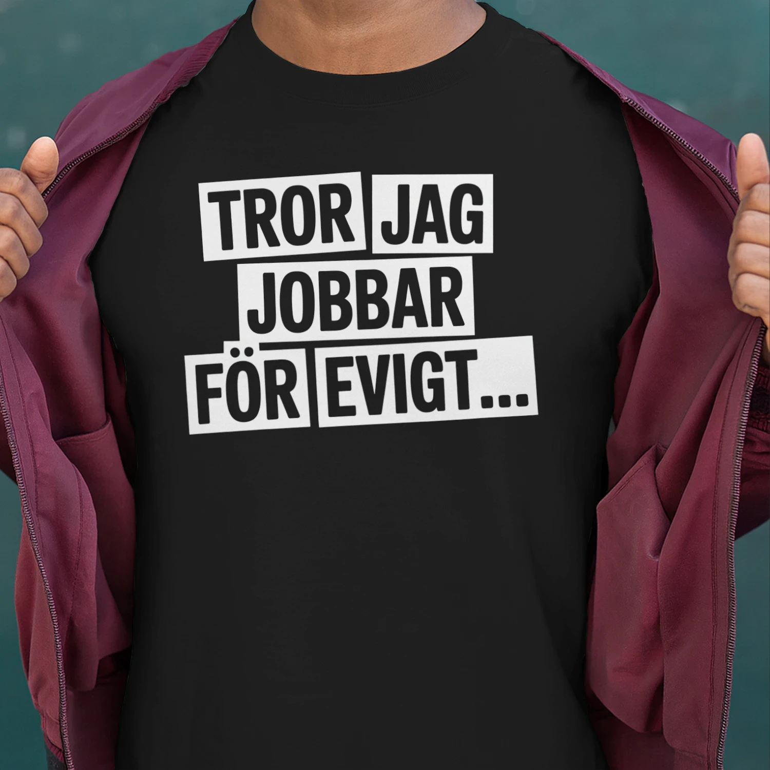 Tror jag jobbar för evigt…