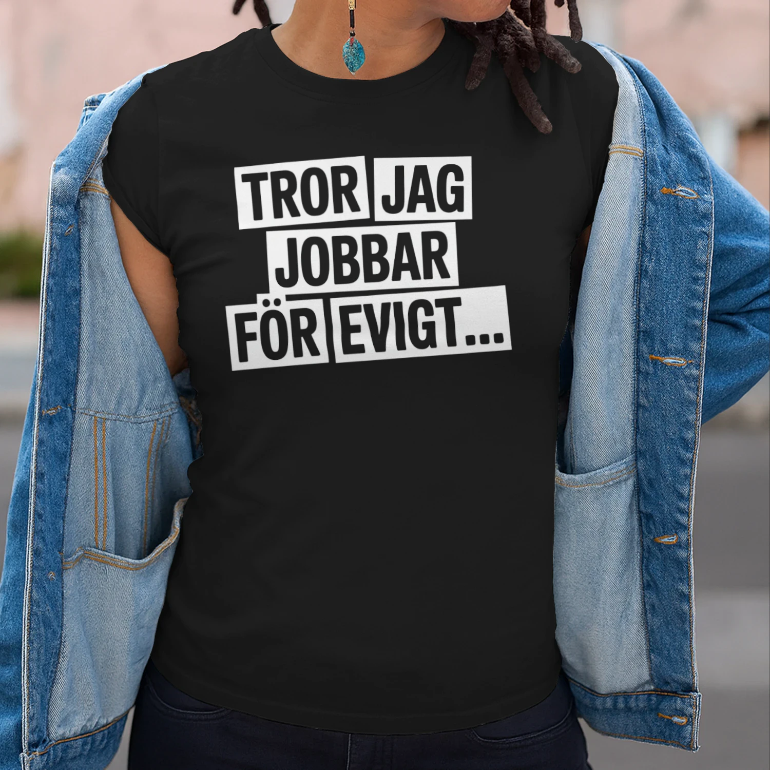 Tror jag jobbar för evigt…