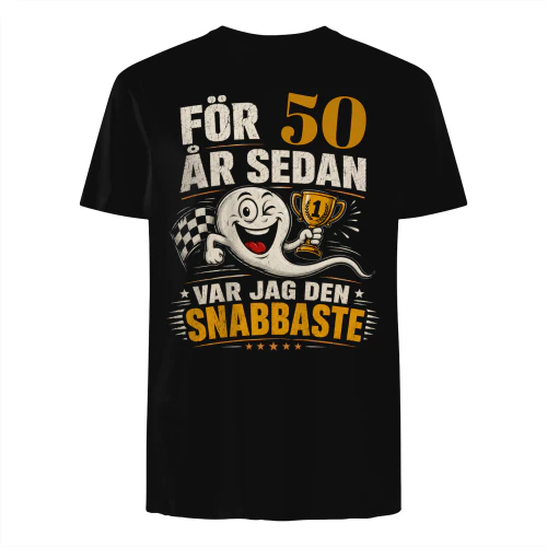 FÖR 60 ÅR SEDAN VAR JAG DEN SNABBASTE  