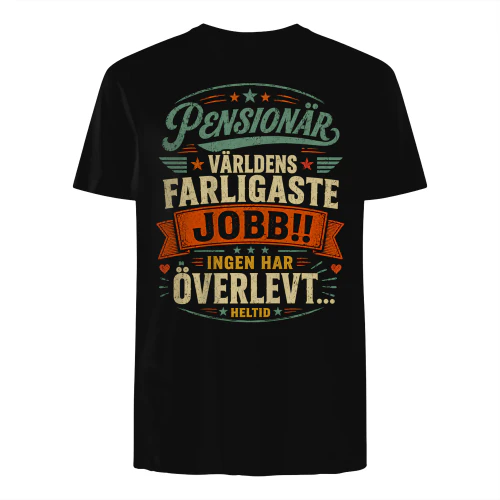 Pensionär – Världens farligaste jobb!! Ingen har överlevt... Heltid