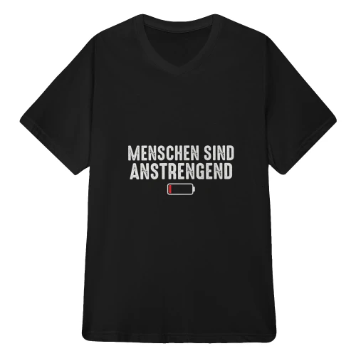 Menschen Sind Anstrengend - Low Battery T-Shirt