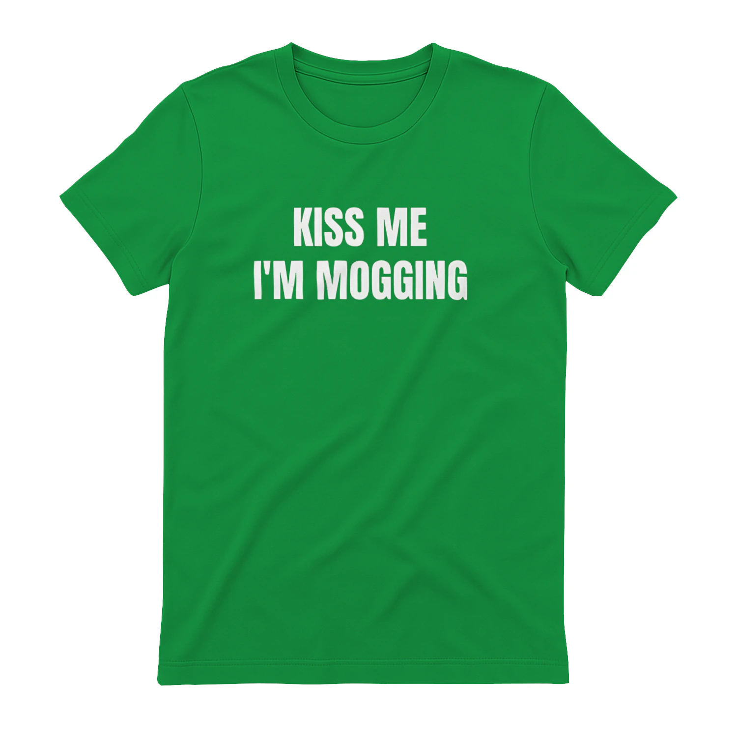 Kiss Me I’m Mogging Shirt