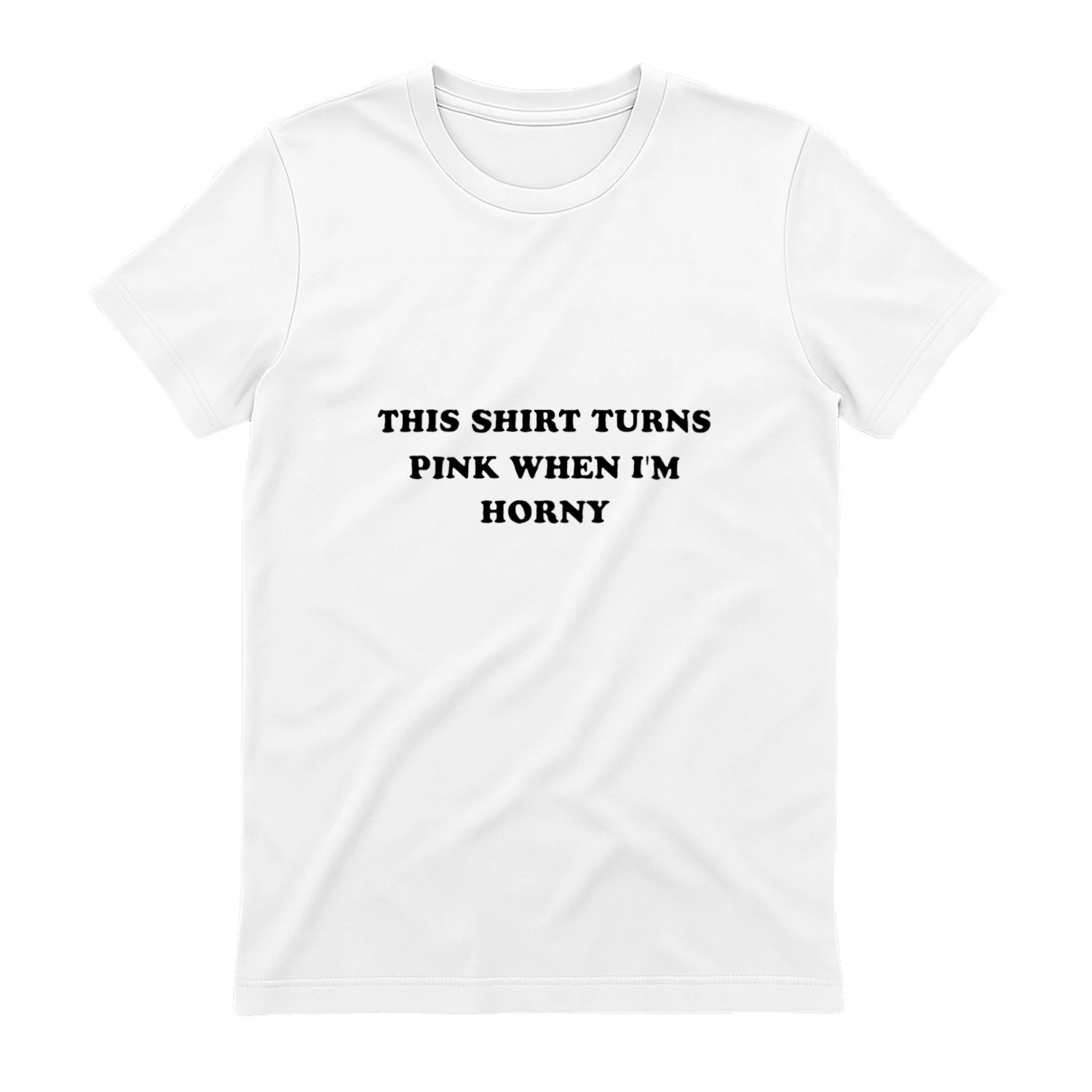 This Shirt Turns Pink When I’m Horny funny shirt