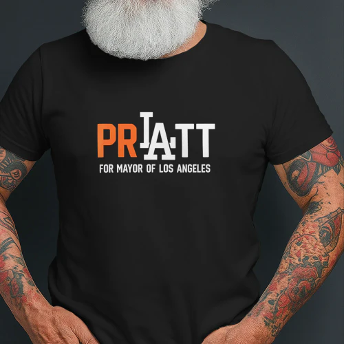 Pratt for Mayor Los Angeles shirt