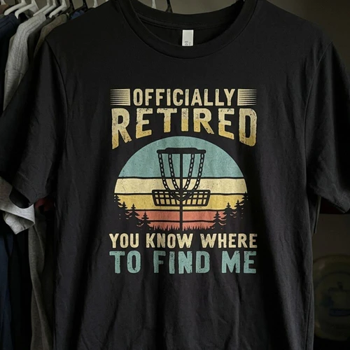retired you know where to find me