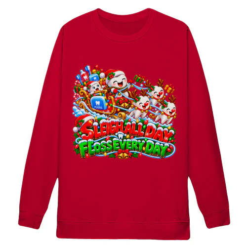 Sleigh All Day, Floss Every Day