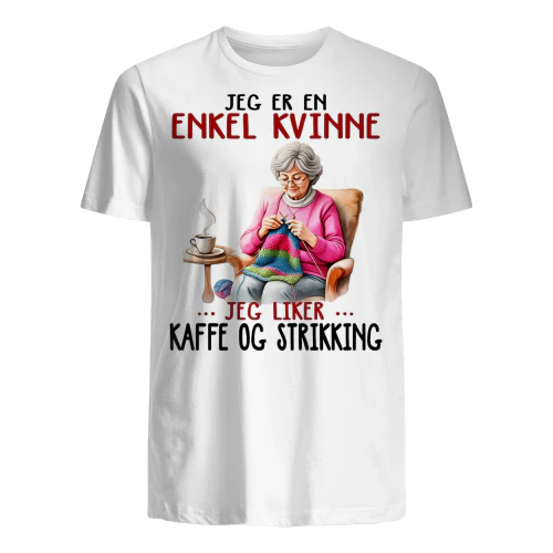 NR-Jeg er en enkel kvinne... Jeg liker... kaffe og strikking
