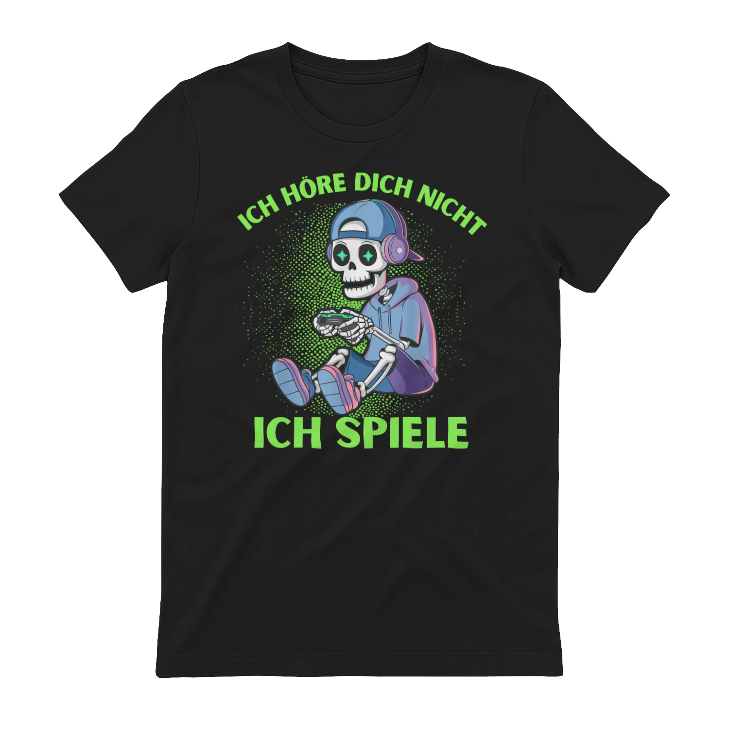 ICH HÖRE DICH NICHT ICH SPIELE