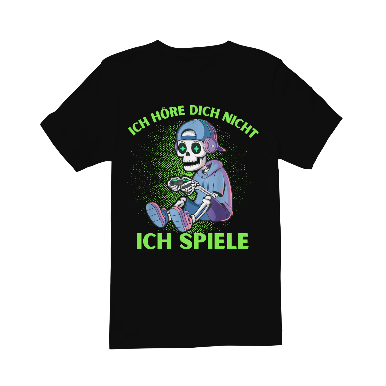 ICH HÖRE DICH NICHT ICH SPIELE