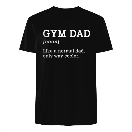 UK- Gym Dad Like A Normal Dad Only Way Cooler