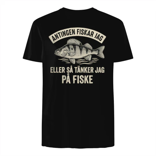 SE-Antingen fiskar jag eller så tänker jag på fiske – T-shirt för fiskare