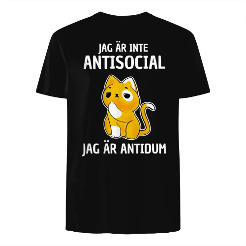 SE-JAG ÄR INTE ANTISOCIAL  JAG ÄR ANTIDUM