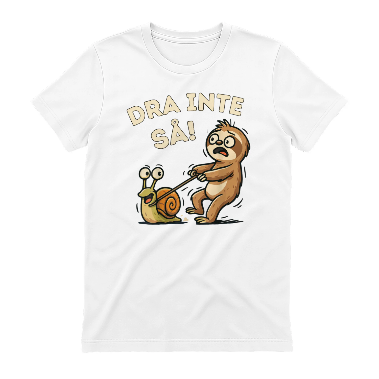 DRA INTE SÅ!